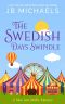 [Mac and Millie Mysteries 03] • The Swedish Days Swindle